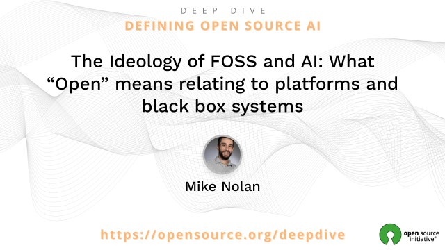 The Ideology of FOSS and AI: What 'Open' means relating to platforms and black box systems